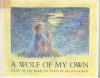 Wolf Of My Own - Jan Wahl, Lillian Hoban