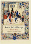 Paris in the Middle Ages - Simone Roux, Jo Ann McNamara