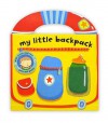 My Little Backpack (My Little Bag Books) - Nathan Reed