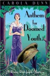 Anthem for Doomed Youth (Daisy Dalrymple, #19) - Carola Dunn