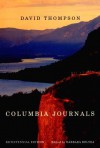 Columbia Journals: Bicentennial Edition - David Thompson