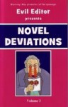 Novel Deviations (Volume Three) - Evil Editor