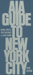 AIA Guide to New York City - Norval White, Elliot Willensky, Fran Leadon