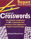 Super Grab a Pencil (R) Book of Crosswords - Richard Manchester