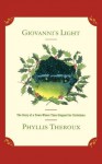 Giovanni's Light: The Story of a Town Where Time Stopped for Christmas - Phyllis Theroux