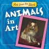 Animals in Art: Art from the Start - Julie Merberg, Suzanne Bober