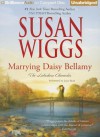 Marrying Daisy Bellamy - Susan Wiggs