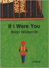 If I Were You - Brian Wildsmith