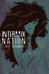 Intermix Nation - M.P. Attardo