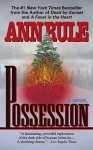 Possession - Ann Rule