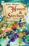 Hauen & Stechen - John Moore, Michael Siefener