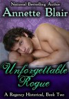 Unforgettable Rogue (Rogues Club, #2) - Annette Blair