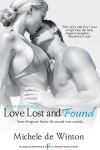 Love Lost and Found - Michele de Winton