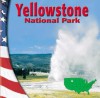 Yellowstone National Park - Mike Graf, Robert Miller