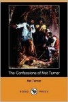 The Confessions of Nat Turner - Nat Turner