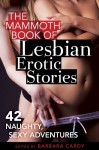 The Mammoth Book of Lesbian Sex - Barbara Cardy