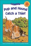 Pup and Hound Catch a Thief - Susan Hood, Linda Hendry