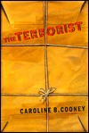 The Terrorist - Caroline B. Cooney