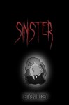 Sinister - Bryan Higby