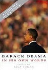 In His Own Words: BARACK OBAMA - THE AMERICAN PROMISE: 500+ pages. The Speeches 2007 + 2008 - Barack Obama