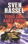 Vidio sam kako umiru - Sven Hassel, Rebeka Toth