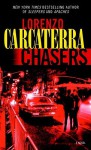 Chasers: A Novel - Lorenzo Carcaterra