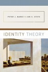 Identity Theory - Peter J. Burke, Jan E. Stets