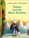 Emma und der Blaue Dschinn - Cornelia Funke, Kerstin Meyer