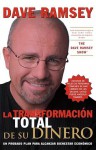 La Transformacion Total de Su Dinero = The Total Money Makeover - Dave Ramsey