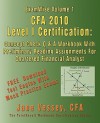 Examwise Volume 1 Cfa 2010 Level I Certification with Preliminary Reading Assignments the Candidates Question and Answer Workbook for Chartered Financ - Jane Vessey