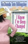 I Know I've Been Changed - ReShonda Tate Billingsley