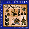 Little Book of Little Quilts - Katharine Guerrier