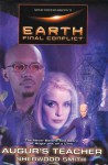 Gene Roddenberry's Earth: Final Conflict--Auger's Teacher - Sherwood Smith