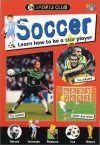 Soccer: Learn How to Be a Star Player - Jason Page