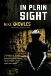 In Plain Sight - Mike Knowles