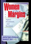 Women At The Margins: Neglect, Punishment, And Resistance (Haworth Innovations In Feminist Studies) - Josefina Figueira-Mcdonough