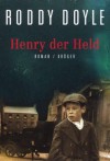 Henry der Held - Roddy Doyle