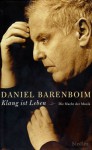 »Klang ist Leben«: Die Macht der Musik - Daniel Barenboim, Michael Müller