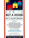 How to Buy a House in California - Ralph E. Warner, George Devine, Ira Serkes