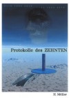 2070 Protokolle Des Zehnten 2075 - Horst Müller