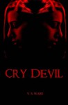 Cry Devil - Viviana Ware