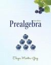 Prealgebra (6th Edition) (The Martin-Gay Paperback Series) - Elayn Martin-Gay