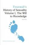 Foucault's 'History of Sexuality Volume I, the Will to Knowledge' - Mark Kelly