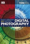 Digital Photography An Introduction (Dk) - Tom Ang