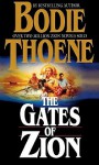 The Gates of Zion - Bodie Thoene, Susan O'Malley