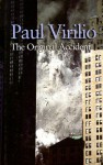 The Original Accident - Paul Virilio, Julie Rose