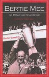 Bertie Mee: An Officer and a Gentleman - David Tossell, Graham Taylor