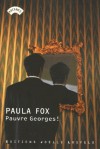 Pauvre Georges ! - Paula Fox, Jonathan Lethem, Rémi Lambrecht