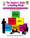 The Teacher's Guide to Building Blocks: A Developmentally Appropriate Multilevel Framework for Kindergarten - Dorothy Hall, Elaine Williams