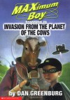 Invasion from the Planet of the Cows - Dan Greenburg